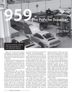 959  The Porsche Supercar Photos and Words by Michael C. Harley  The Porsche 959 has a history