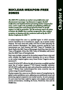 Chapter 6  Nuclear-weapon-free zones The 2009 IPU resolution on nuclear non-proliferation and disarmament encourages “parliaments to support the full