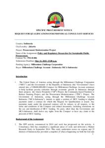 SPECIFIC PROCUREMENT NOTICE REQUEST FOR QUALIFICATIONS FOR INDIVIDUAL CONSULTANT SERVICES Country: Indonesia City/Locality: Jakarta Project: Procurement Modernization Project