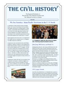 THE CIVIL HISTORY The Regional Newsletter of The Friends of the National Archives and The National Archives at Atlanta May 2010