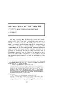 LOUISIANA’S NEW “KILL THE CARJACKER” STATUTE: SELF-DEFENSE OR INSTANT INJUSTICE?