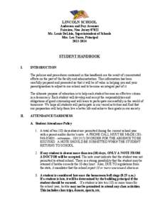 LINCOLN SCHOOL Anderson and Day Avenues Fairview, New Jersey[removed]Mr. Louis DeLisio, Superintendent of Schools Mrs. Lea Turro, Principal[removed]