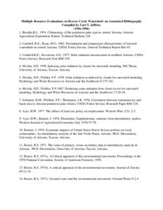 Multiple Resource Evaluations on Beaver Creek Watershed: an Annotated Bibliography Compiled by Carl T. Jeffries[removed]Beschta,R.L[removed]Climatology of the ponderosa pine type in central Arizona. Arizona Agricul