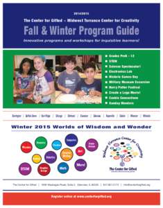 The Center for Gifted ~ Midwest Torrance Center for Creativity Fall & Winter Program Guide