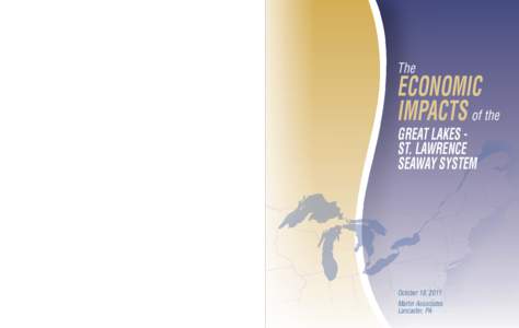 The ECONOMIC IMPACTS of the GREAT LAKES-ST. LAWRENCE SEAWAY SYSTEM  www.martinassoc.net Martin Associates 941 Wheatland Ave., Suite 203 Lancaster, PA 17603