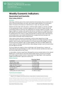 Weekly Economic Indicators: Queensland and Australia Week Ending[removed]Summary With things relatively quiet on the economic data front domestically, all eyes turned to the US and its monetary policymakers last week, w