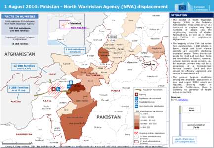 1 August 2014: Pakistan - North Waziristan Agency (NWA) displacement SITUATION FACTS IN NUMBERS  • The conflict in North Waziristan
