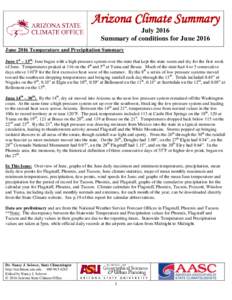 Arizona Climate Summary July 2016 Summary of conditions for June 2016 June 2016 Temperature and Precipitation Summary June 1st – 13th: June began with a high pressure system over the state that kept the state warm and 