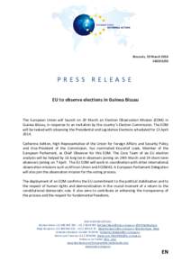 Brussels, 19 March[removed]PRESS RELEASE EU to observe elections in Guinea Bissau