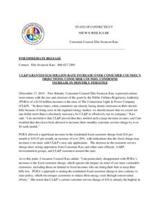 STATE OF CONNECTICUT NEWS RELEASE Consumer Counsel Elin Swanson Katz _________________________________________________________ FOR IMMEDIATE RELEASE Contact: Elin Swanson Katz: [removed]