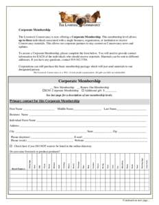 Corporate Membership The Livestock Conservancy is now offering a Corporate Membership. This membership level allows up to three individuals associated with a single business, organization, or institution to receive Conse