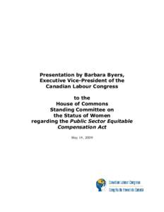 Presentation by Barbara Byers, Executive Vice-President of the Canadian Labour Congress to the House of Commons Standing Committee on