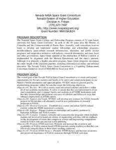 STEM fields / University of Nevada /  Las Vegas / University of Nevada /  Reno / Desert Research Institute / National Space Grant College and Fellowship Program / Truckee Meadows Community College / NASA / Indiana Space Grant Consortium / Nevada System of Higher Education / Nevada / Nevada State College