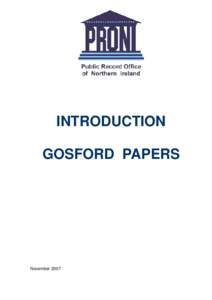 INTRODUCTION GOSFORD PAPERS November 2007  Gosford Papers