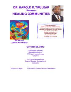 DR. HAROLD D. TRULEAR PRESENTS HEALING COMMUNITIES  In partnership with: