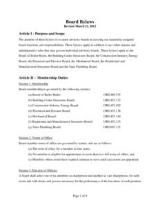 Board Bylaws Revised March 22, 2012 Article I - Purpose and Scope The purpose of these bylaws is to assist advisory boards in carrying out statutorily-assigned board functions and responsibilities. These bylaws apply in 