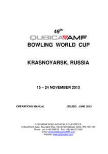 49th  BOWLING WORLD CUP KRASNOYARSK, RUSSIA  15 – 24 NOVEMBER 2013