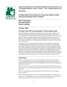 Transportation and Food: The Importance of Access UEPI  A Policy Brief of the Center for Food and Justice, Urban