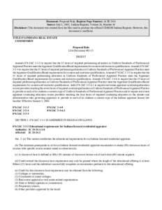 Document: Proposed Rule, Register Page Number: 26 IR 3414 Source: July 1, 2003, Indiana Register, Volume 26, Number 10 Disclaimer: This document was created from the files used to produce the official CD-ROM Indiana Regi