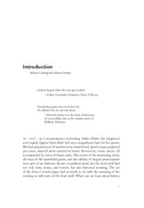 Introduction African Cooking and African History Culture began when the raw got cooked. —Felipe Fernández-Armesto, Food: A History