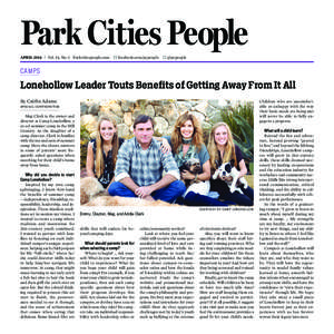 Park Cities People APRIL 2014 I Vol. 34, No. 3 Parkcitiespeople.com  facebook.com/pcpeople  @pcpeople Camp s  Lonehollow Leader Touts Benefits of Getting Away From It All