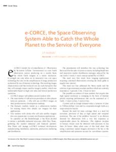 Cover Story  e-CORCE, the Space Observing System Able to Catch the Whole Planet to the Service of Everyone J.P. Antikidis1