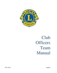 Economy / Business / Structure / Lions Clubs International / Oak Brook /  Illinois / Board of directors / Leo clubs / California-Nevada-Hawaii District Key Club International