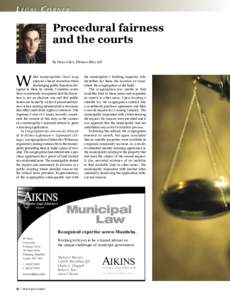 LEG AL CORNER  Procedural fairness and the courts By Dean Giles, Fillmore Riley LLP