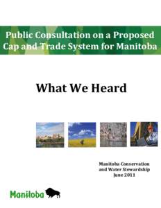 Public Consultation on a ProposedCap and Trade System for Manitoba