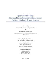 Quo Vadis Bildung? Eine qualitative Längsschnittstudie zum Habitus von Early School Leavers