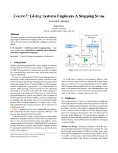 Cogent⇑: Giving Systems Engineers A Stepping Stone Extended Abstract Zilin Chen UNSW, Australia 