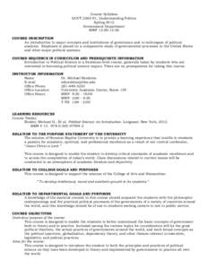 Course Syllabus GOVT[removed], Understanding Politics Spring 2012 Government Department MWF 13:00-13:50 COURSE DESCRIPTION