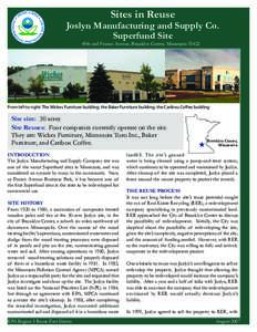 Sites in Reuse  Joslyn Manufacturing and Supply Co. Superfund Site 49th and France Avenue, Brooklyn Center, Minnesota 55422