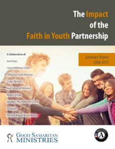 The Impact of the Faith in Youth Partnership A Collaboration of: AmeriCorps Calvary Reformed Church