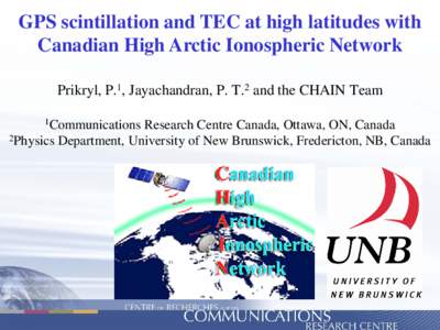 Plasma physics / Space plasmas / Planetary science / Space science / Canadian High Arctic Ionospheric Network / Canadian Geospace Monitoring / Space weather / Ionosphere / CASSIOPE / Technology / Physics / Space