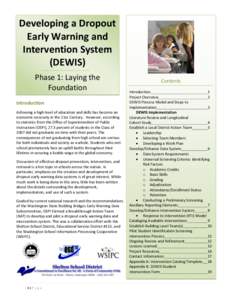 Developing a Dropout Early Warning and Intervention System (DEWIS) Phase 1: Laying the Foundation