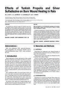 Effects of Turkish Propolis and Silver Sulfadiazine on Burn Wound Healing in Rats M. C. HAN1, A. S. DURMUS1*, E. KARABULUT1 and I. YAMAN2