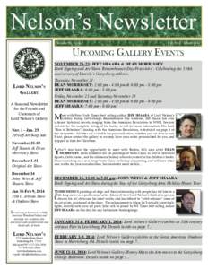 Volume 20 Issue 2  FallWinter 2014 UPCOMING GALLERY EVENTS NOVEMBER 21-23: JEFF SHAARA & DEAN MORRISSEY