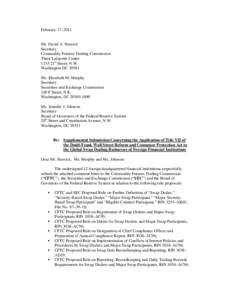 Late-2000s financial crisis / 111th United States Congress / Dodd–Frank Wall Street Reform and Consumer Protection Act / Presidency of Barack Obama / Systemic risk / United States federal banking legislation / Swap / Commodity Futures Trading Commission / Federal Reserve System / Financial economics / Finance / Financial system