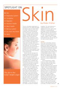 SPOTLIGHT ON ✔ Skin Respiratory system Circulation