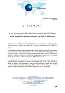 Brussels, 23 DecemberSTATEMENT by the spokesperson of EU High Representative Catherine Ashton on the presidential and parliamentary elections in Madagascar