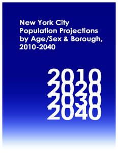 New York City Population Projections by Age/Sex & Borough, [removed]