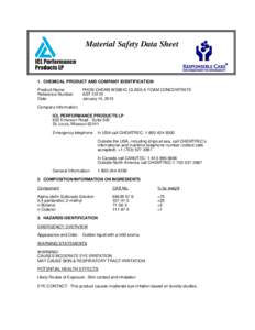 Material Safety Data Sheet  1. CHEMICAL PRODUCT AND COMPANY IDENTIFICATION Product Name: Reference Number: Date: