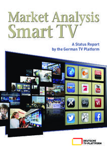 Market Analysis  Smart TV A Status Report by the German TV Platform