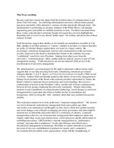 They’ll say anything Recent events have forced into sharp relief the troubled status of communication in and about York University. In conflicting informational universes, official stories parade past press and public 