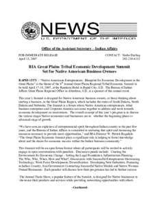 Office of the Assistant Secretary – Indian Affairs  FOR IMMEDIATE RELEASE  April 13, 2007  CONTACT:  Nedra Darling  202­219­4152