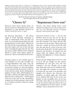 Nsughari ozioma nmepe nkea bu “‘Choose Ye’” [“‘Roputaranu Onwe-unu’”] nke Mary Baker Eddy, bu onyinye sitere naka The Christian Science Board of Directors of the Mother Church. Mrs. Eddy bu onye Choputara