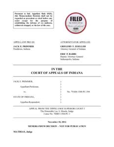 Pursuant to Ind. Appellate Rule 65(D), this Memorandum Decision shall not be regarded as precedent or cited before any court except for the purpose of establishing the defense of res judicata, collateral estoppel, or the