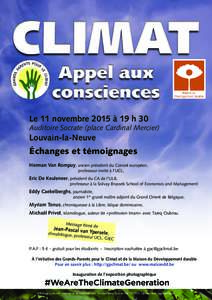 CLIMAT Appel aux consciences Le 11 novembre 2015 à 19 h 30