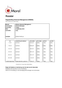 Rooster Dagopleiding Advanced Management (NEMAS) (onder voorbehoud van roostermutaties) Module Cursusplaats